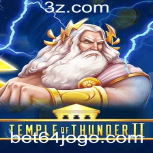 Explorando Temple of Thunder II: A Aventura Épica Esperada por Jogadores de Bet64